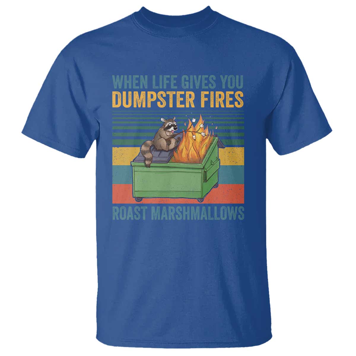 funny-dumpster-fire-raccoon-t-shirt-when-life-gives-you-dumpster-fires-roast-marshmallows-retro-vintage