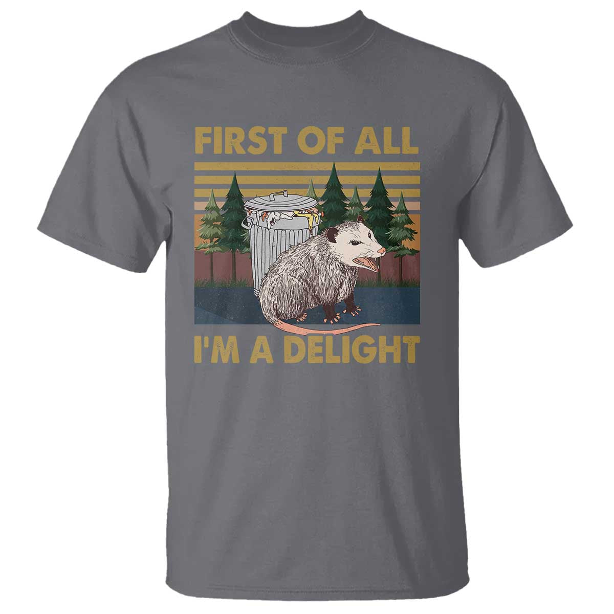 funny-opossum-t-shirt-first-of-all-im-a-delight-retro-vintage