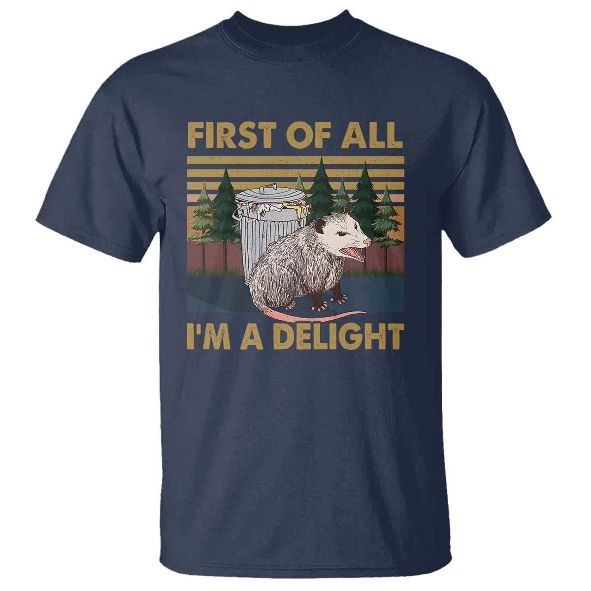 funny-opossum-t-shirt-first-of-all-im-a-delight-retro-vintage