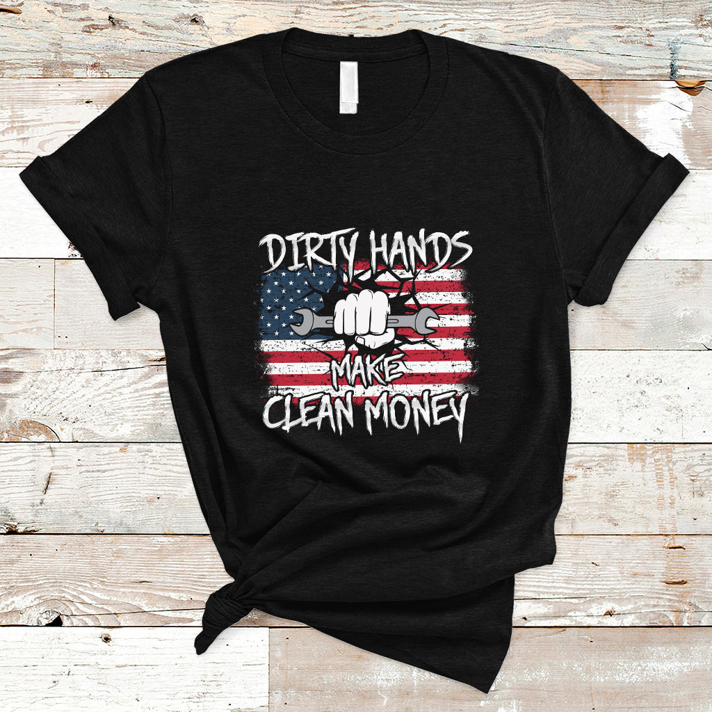 labor-day-t-shirt-dirty-hands-make-clean-money-us-flag-mechanic-mechanist