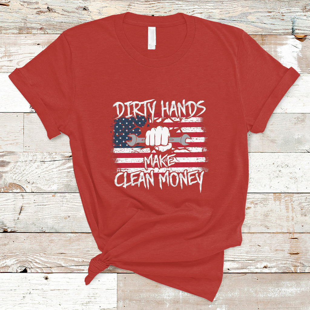 labor-day-t-shirt-dirty-hands-make-clean-money-us-flag-mechanic-mechanist