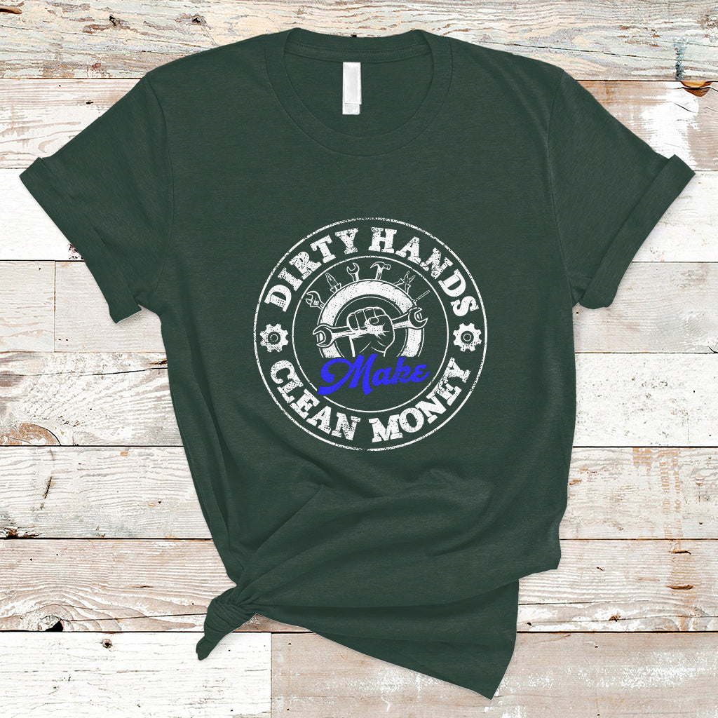 labor-day-t-shirt-dirty-hands-make-clean-money-funny-mechanic-mechanist
