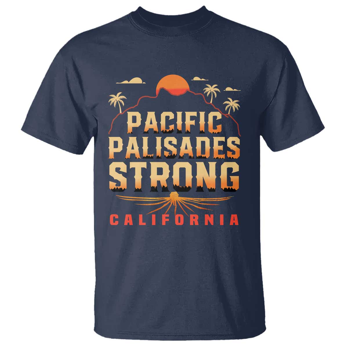 pacific-palisades-strong-t-shirt-support-california-la-relief