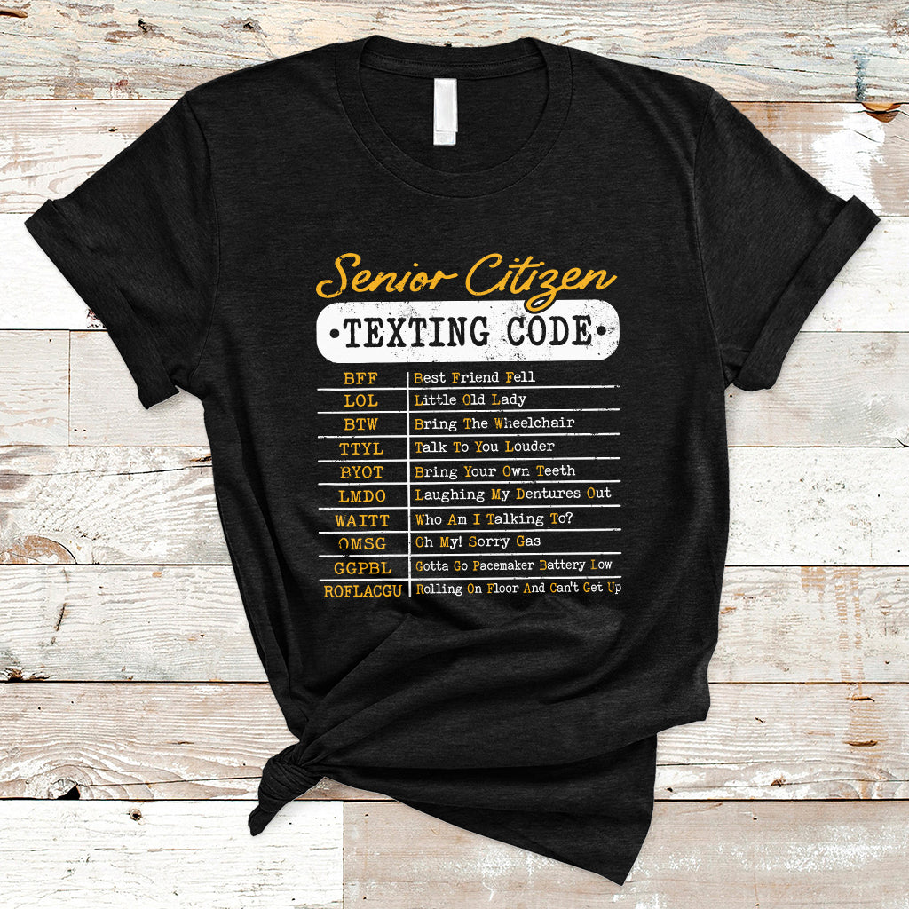 funny-senior-citizens-texting-code-funny-elderly-message-code-gift-t-shirt-ts02
