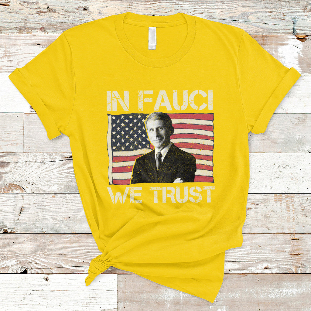 in-fauci-we-trust-tee-shirt-trust-science-not-morons-t-shirt-ts02