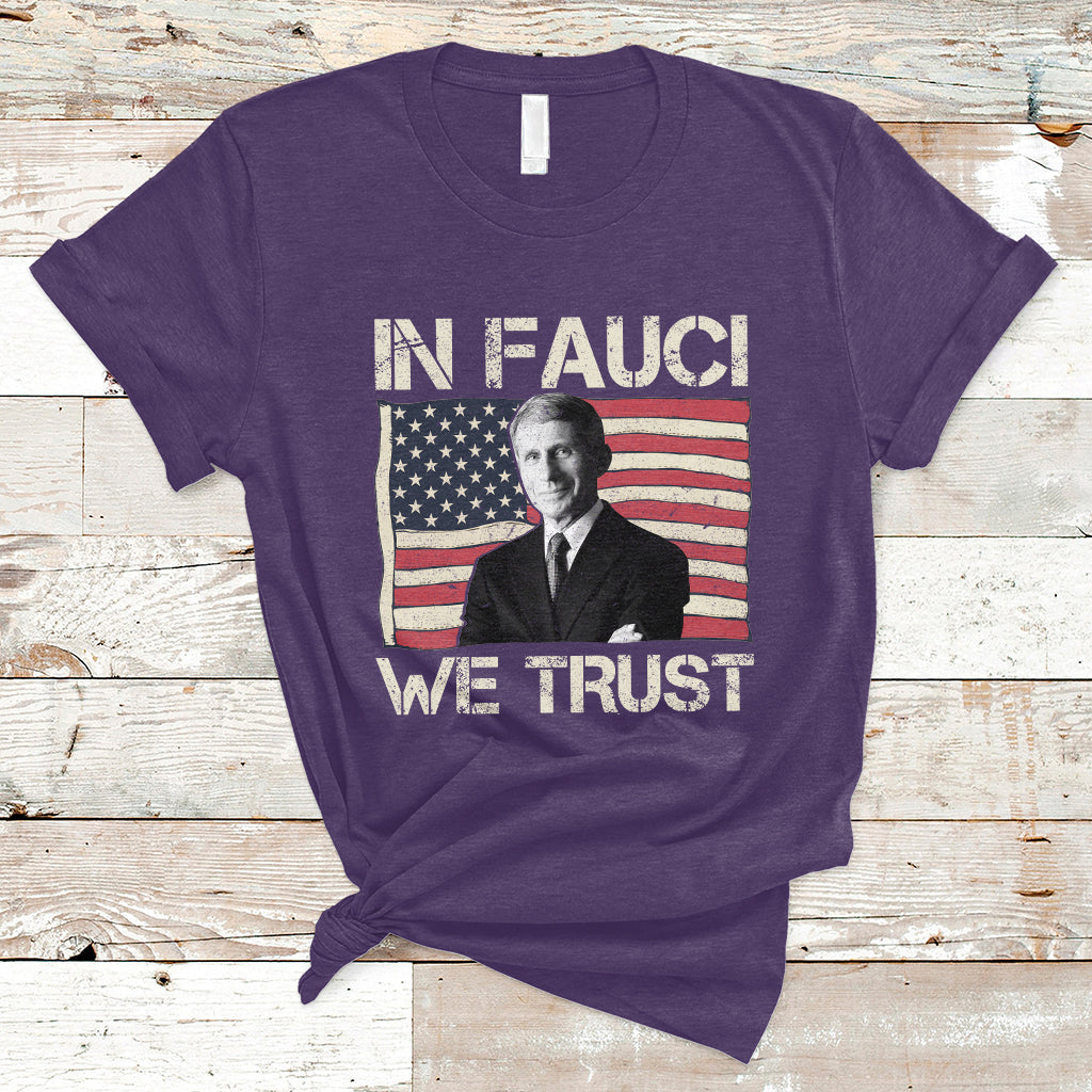 in-fauci-we-trust-tee-shirt-trust-science-not-morons-t-shirt-ts02