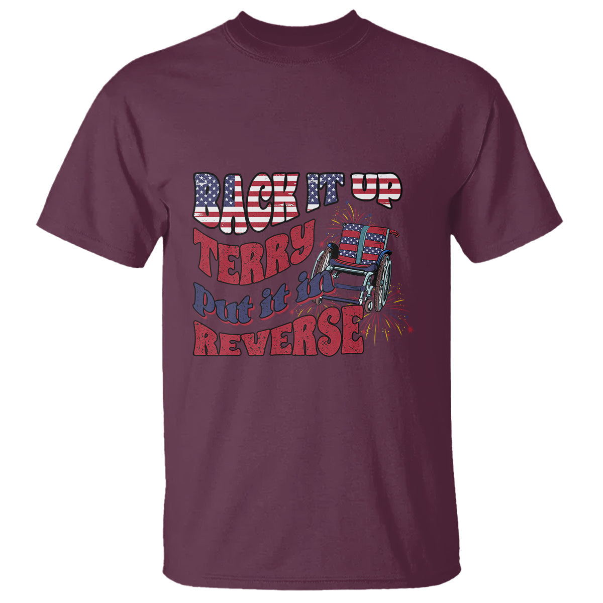 funny-4th-of-july-t-shirt-back-up-terry-put-it-in-reverse-fireworks-retro-groovy