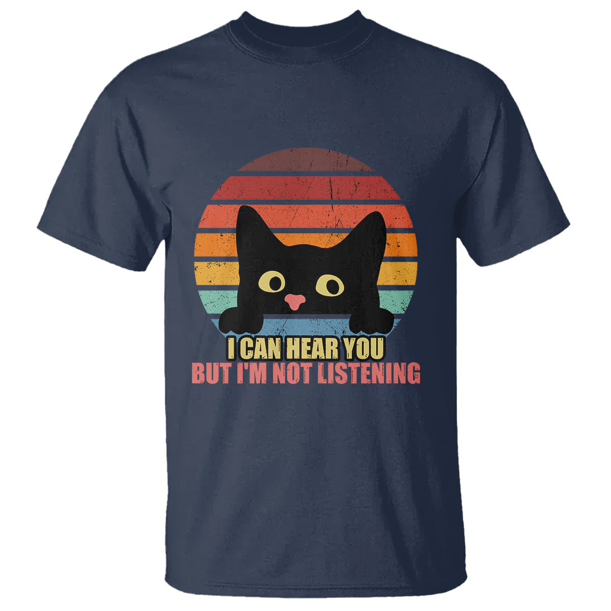 sarcastic-cat-t-shirt-funny-cat-i-can-hear-you-but-im-not-listening-retro
