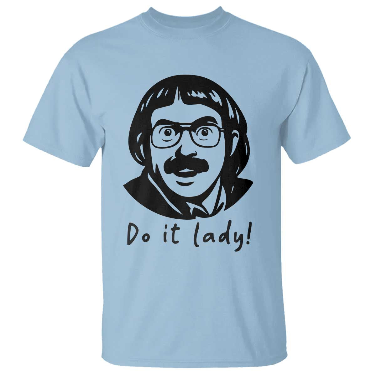 funny-do-it-lady-t-shirt-mustache-guy-meme-parody