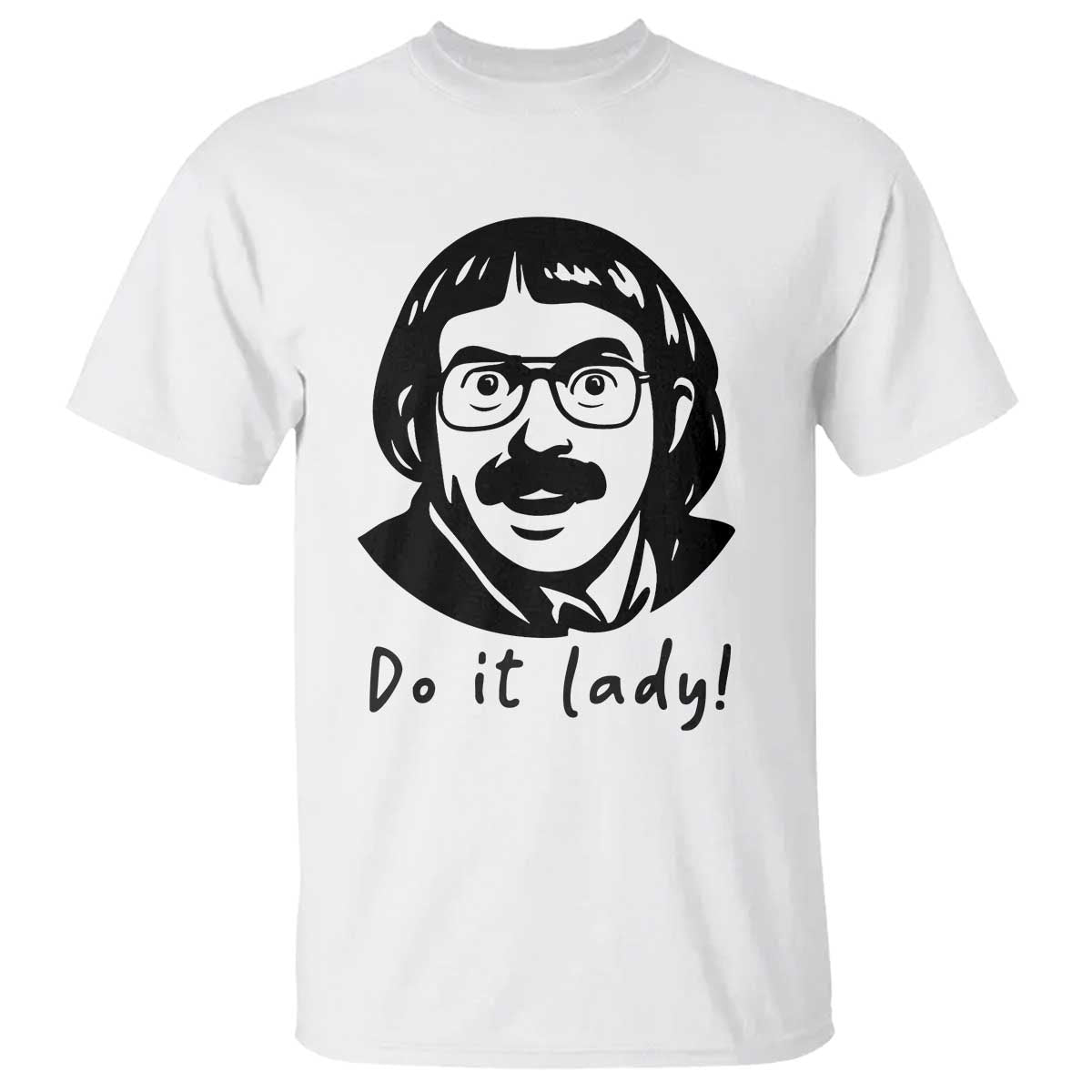 funny-do-it-lady-t-shirt-mustache-guy-meme-parody