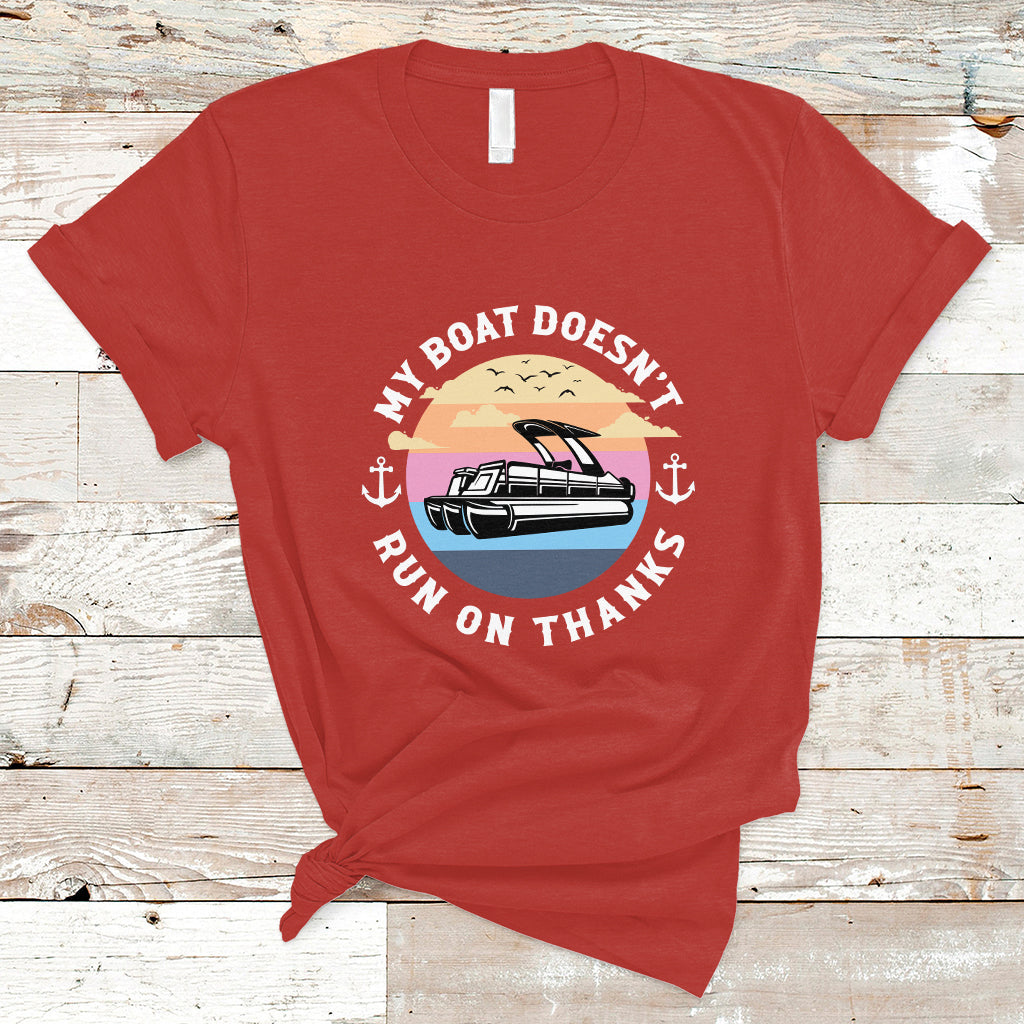 funny-my-boat-doesnt-run-on-thanks-pontoon-boat-owners-t-shirt