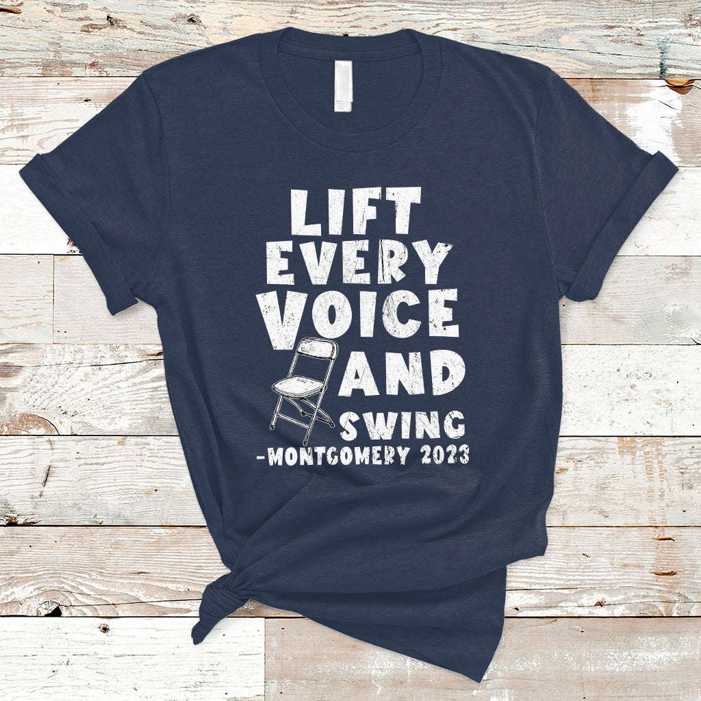 folding-chair-lift-every-voice-and-swing-trending-montgomery-t-shirt