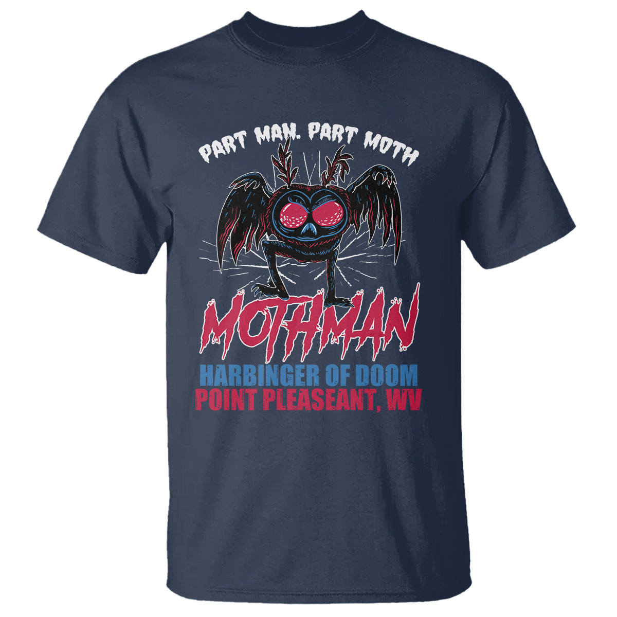 funny-mothman-t-shirt-part-man-part-moth-harbinger-of-doom-point-pleasent-wv