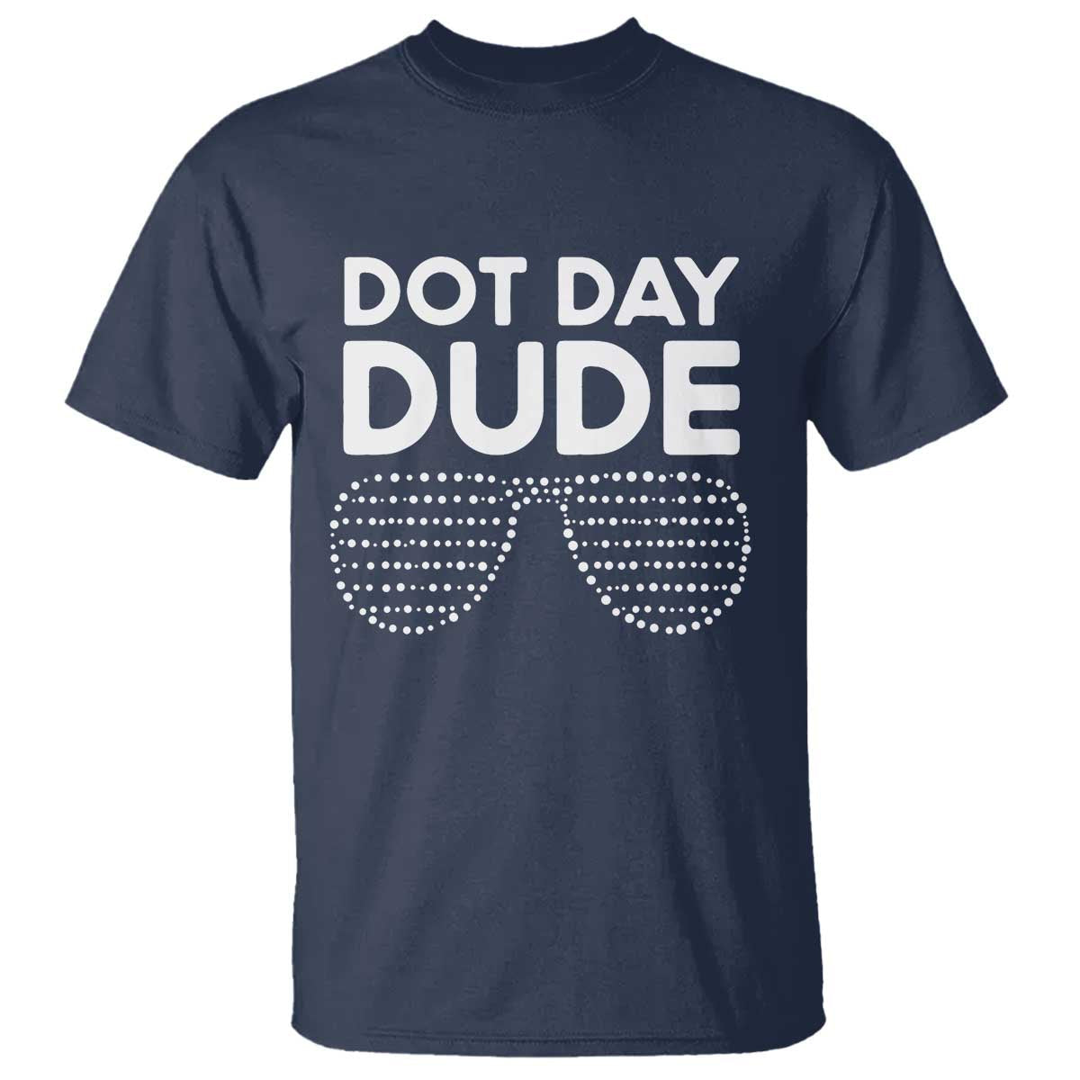 dot-day-dude-t-shirt-simple-cool-glasses-dots