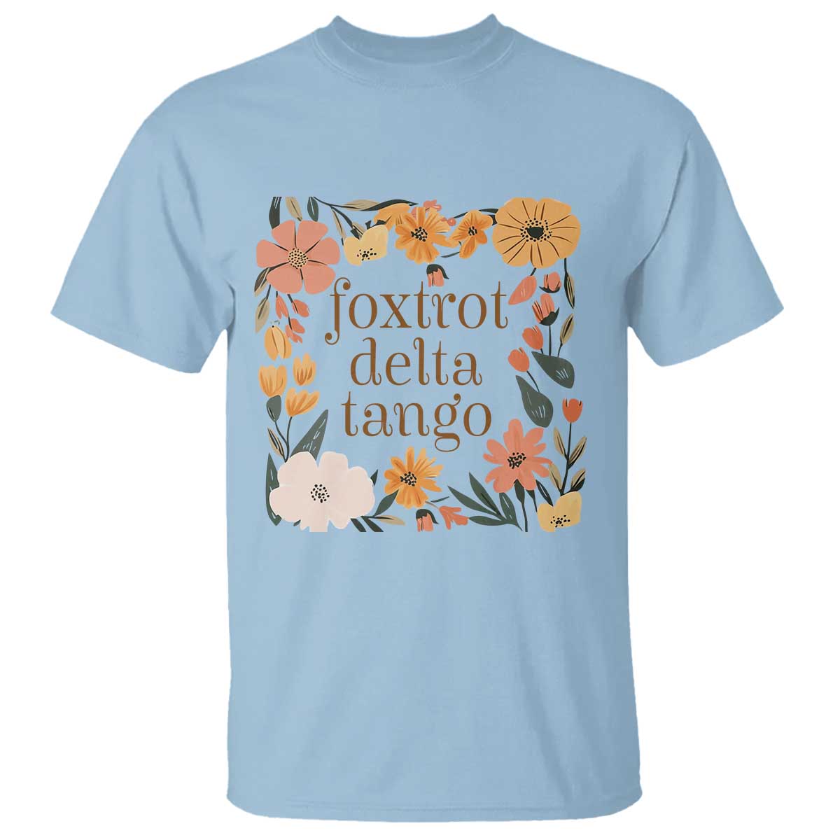 foxtrots-deltas-tangos-boho-floral-t-shirt-funny-offensive-retro