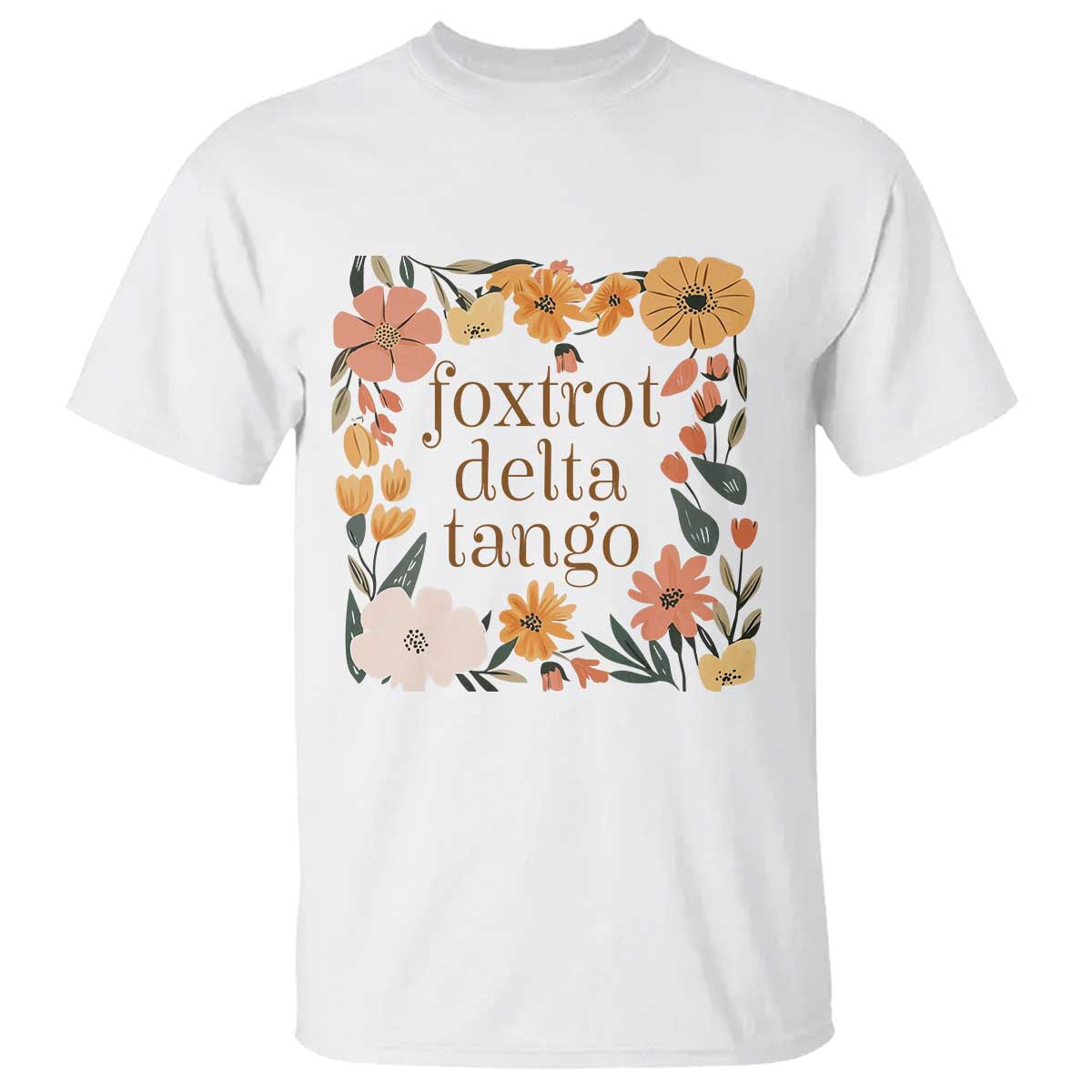 foxtrots-deltas-tangos-boho-floral-t-shirt-funny-offensive-retro