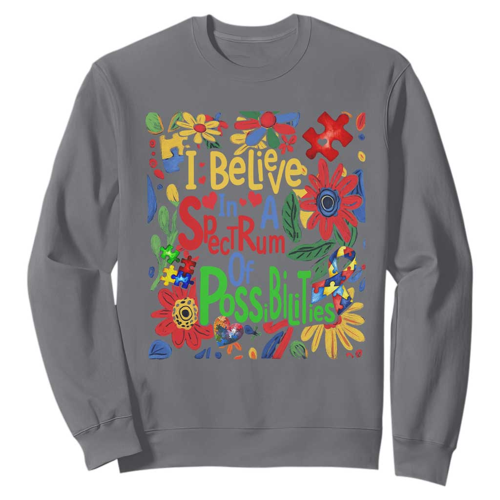 Autism Acceptance Sweatshirt I Believe In A Spectrum Of Possibilities Retro Boho