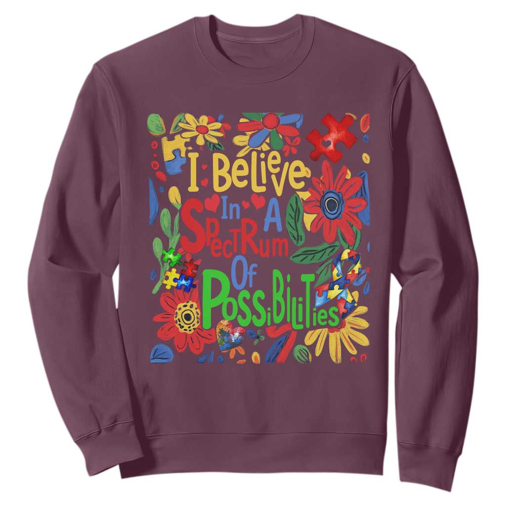 Autism Acceptance Sweatshirt I Believe In A Spectrum Of Possibilities Retro Boho