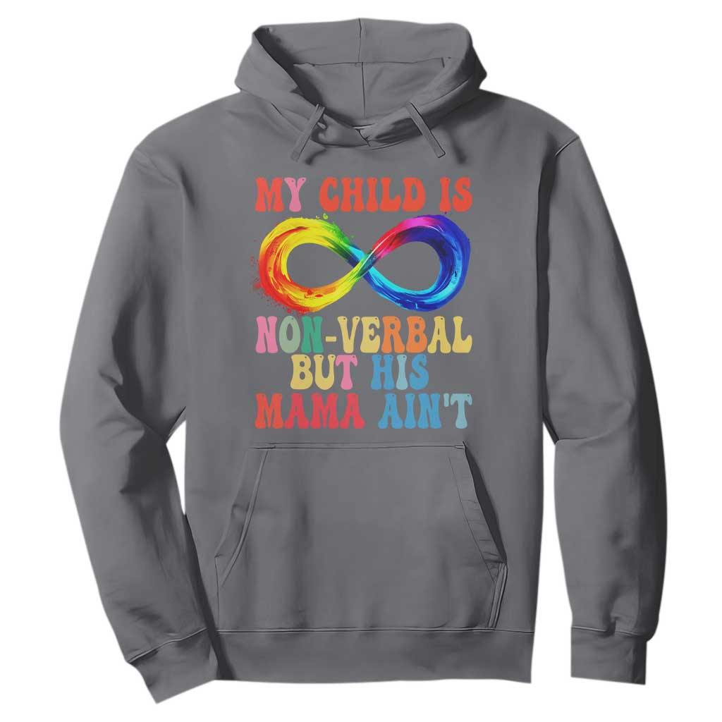 Autism Mom Hoodie My Child May Be Non verbal But His Mama Ain't Autism