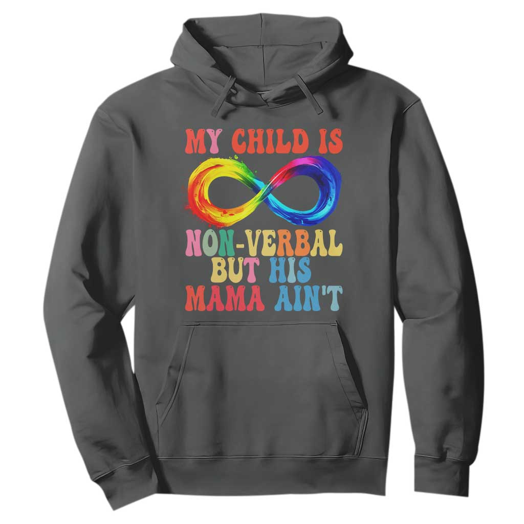 Autism Mom Hoodie My Child May Be Non verbal But His Mama Ain't Autism