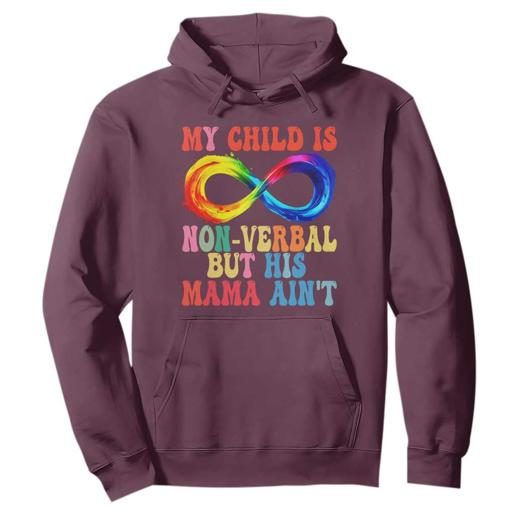 Autism Mom Hoodie My Child May Be Non verbal But His Mama Ain't Autism
