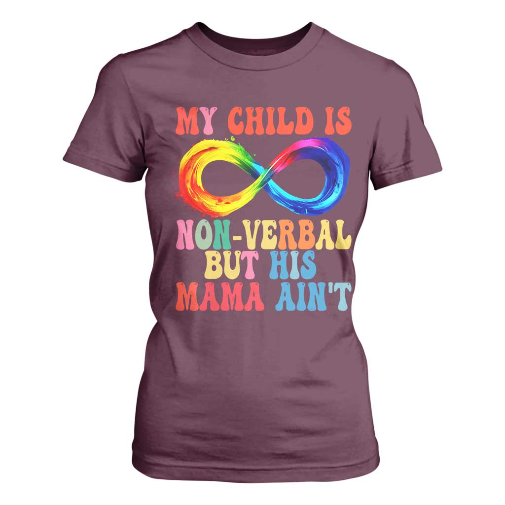 Autism Mom T Shirt For Women My Child May Be Non verbal But His Mama Ain't Autism