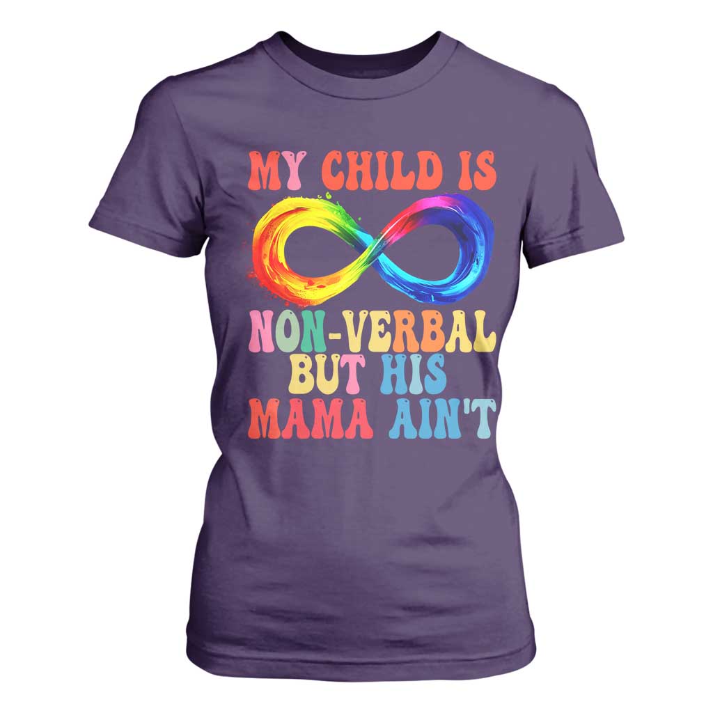 Autism Mom T Shirt For Women My Child May Be Non verbal But His Mama Ain't Autism