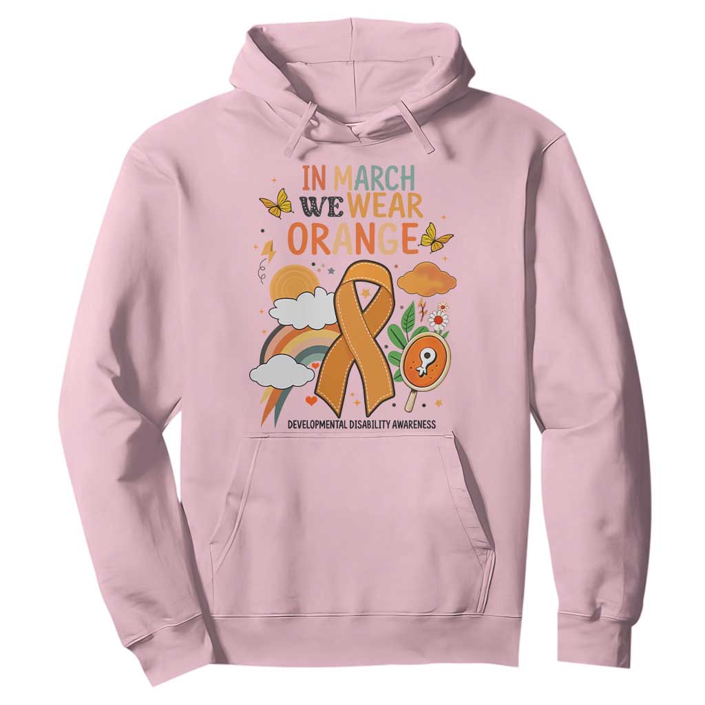 Developmental Disability Support Hoodie In March We Wear Orange