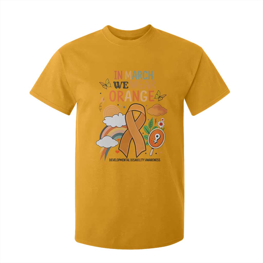 Developmental Disability Support T Shirt For Kid In March We Wear Orange