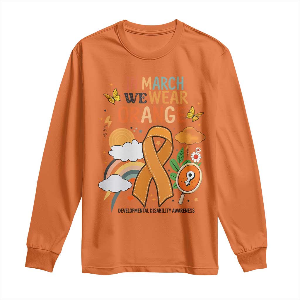 Developmental Disability Support Long Sleeve Shirt In March We Wear Orange