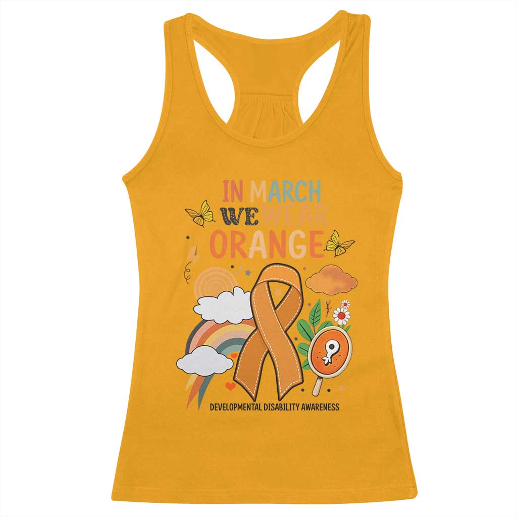 Developmental Disability Support Racerback Tank Top In March We Wear Orange