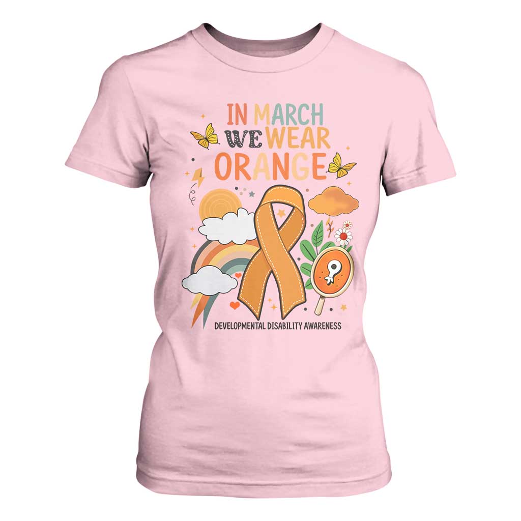 Developmental Disability Support T Shirt For Women In March We Wear Orange
