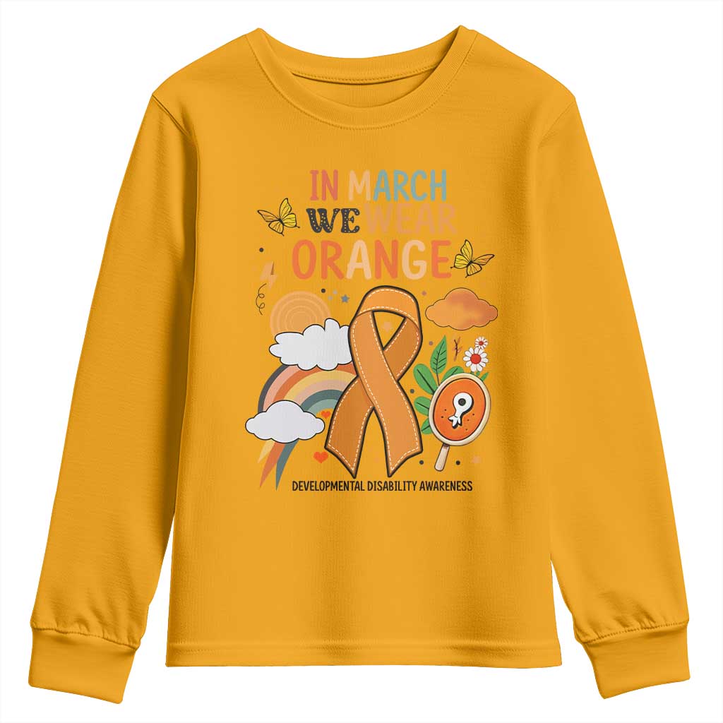 Developmental Disability Support Youth Sweatshirt In March We Wear Orange