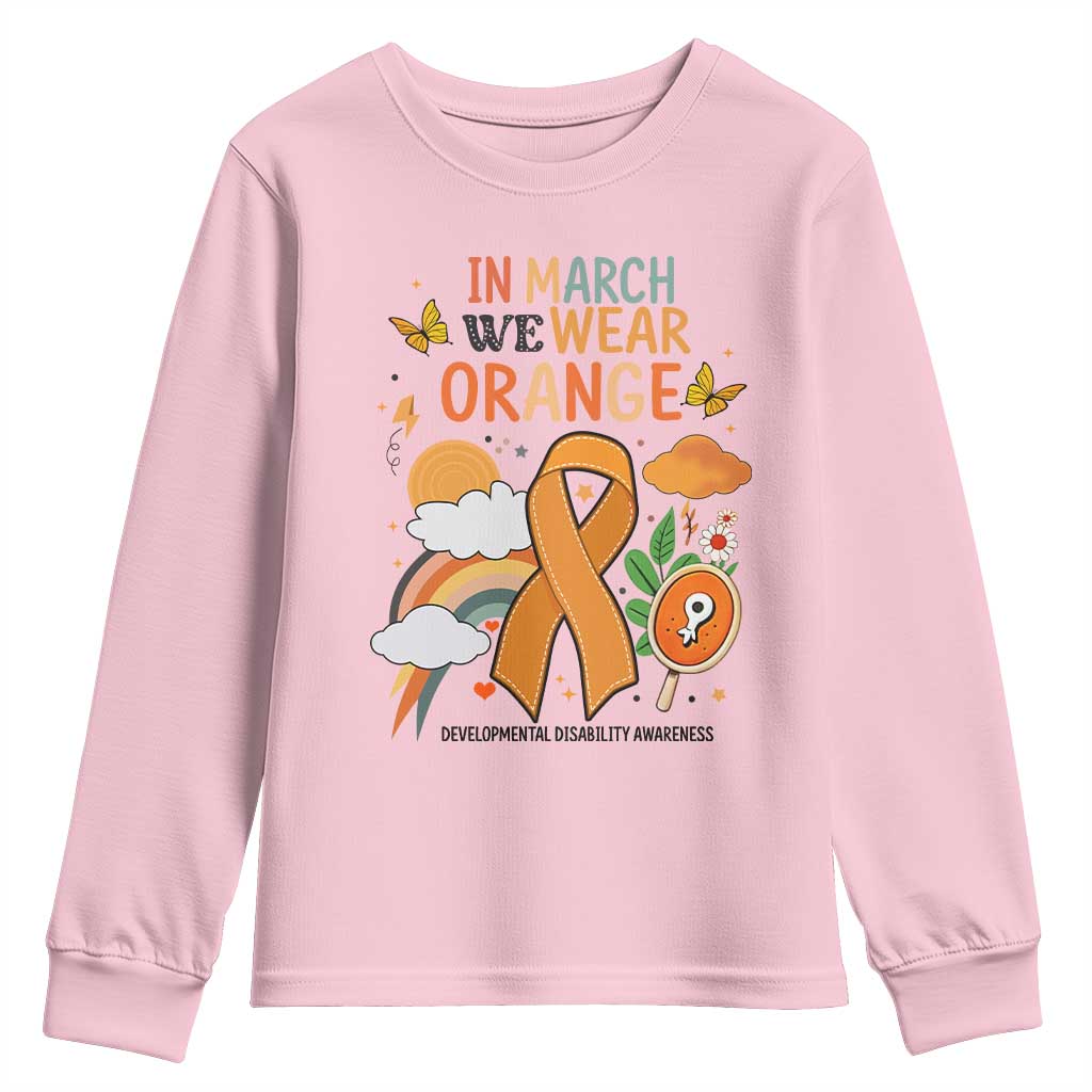 Developmental Disability Support Youth Sweatshirt In March We Wear Orange