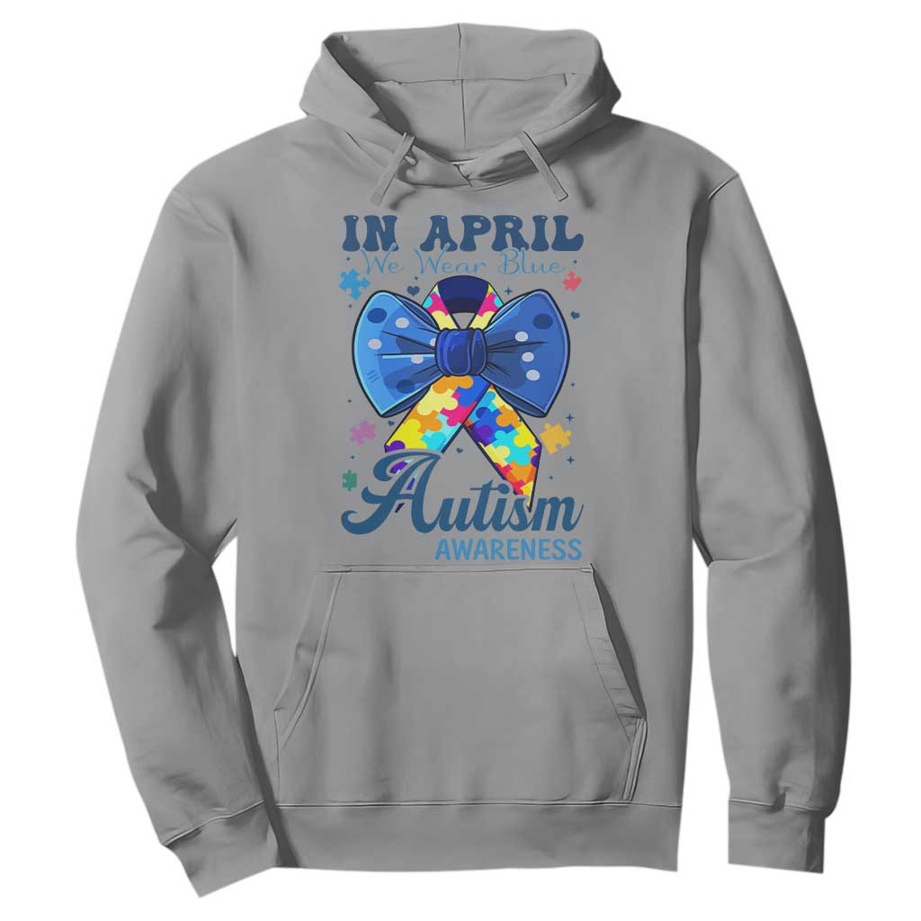 Autism Support Hoodie In April We Wear Blue Puzzle Ribbon Coquette Bow