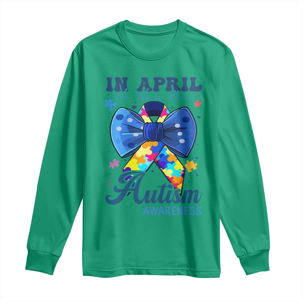 Autism Support Long Sleeve Shirt In April We Wear Blue Puzzle Ribbon Coquette Bow