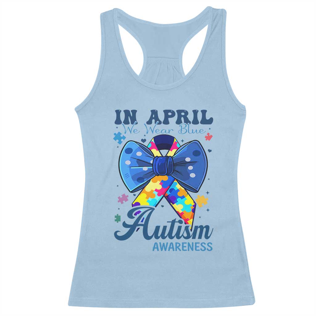 Autism Support Racerback Tank Top In April We Wear Blue Puzzle Ribbon Coquette Bow
