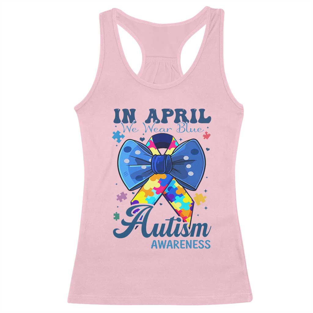 Autism Support Racerback Tank Top In April We Wear Blue Puzzle Ribbon Coquette Bow
