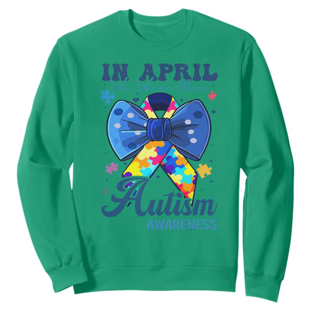 Autism Support Sweatshirt In April We Wear Blue Puzzle Ribbon Coquette Bow