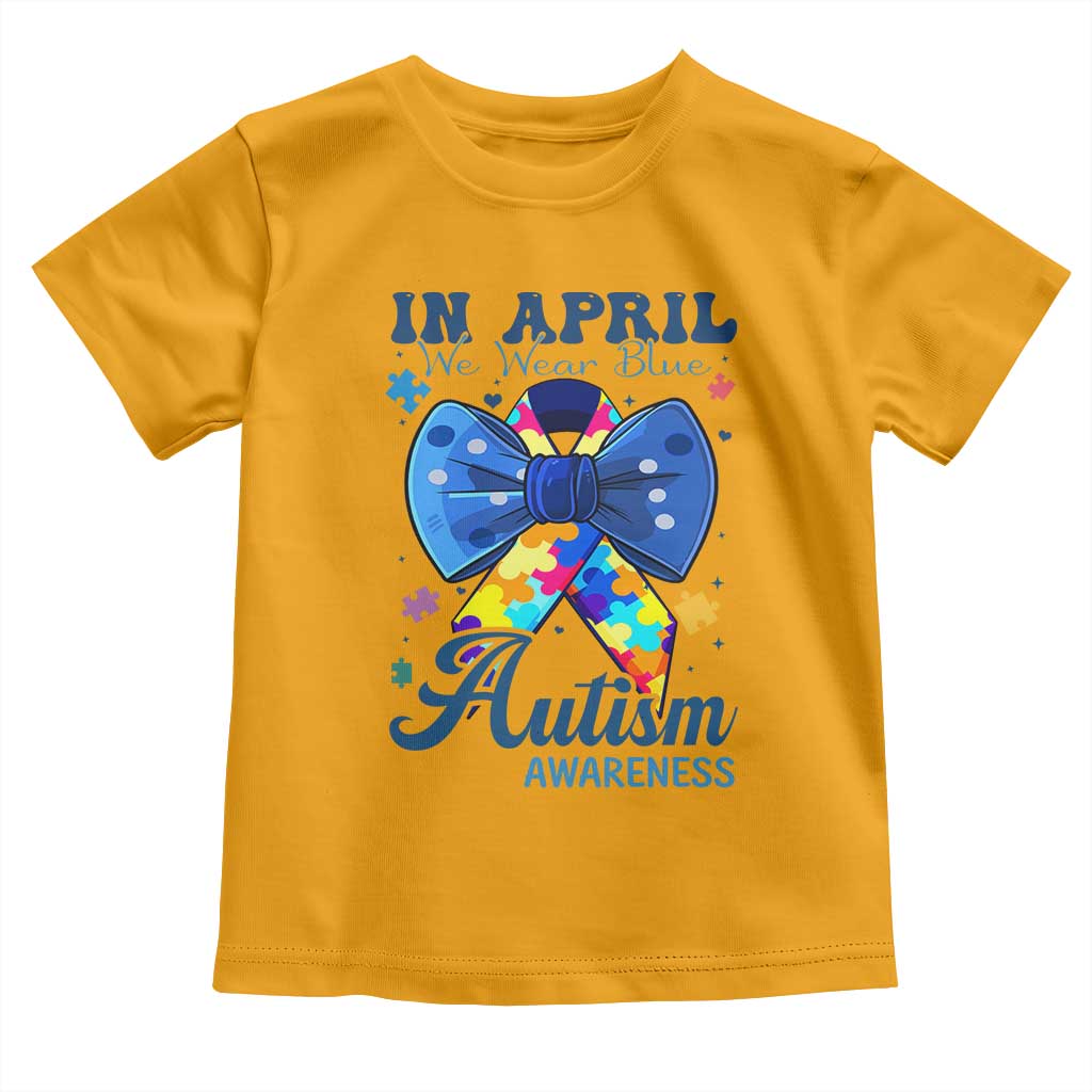 Autism Support Toddler T Shirt In April We Wear Blue Puzzle Ribbon Coquette Bow