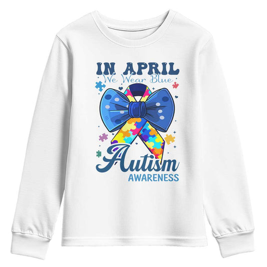 Autism Support Youth Sweatshirt In April We Wear Blue Puzzle Ribbon Coquette Bow
