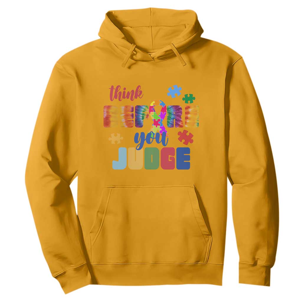 Autism Acceptance Hoodie Think Before You Judge Autistic Support