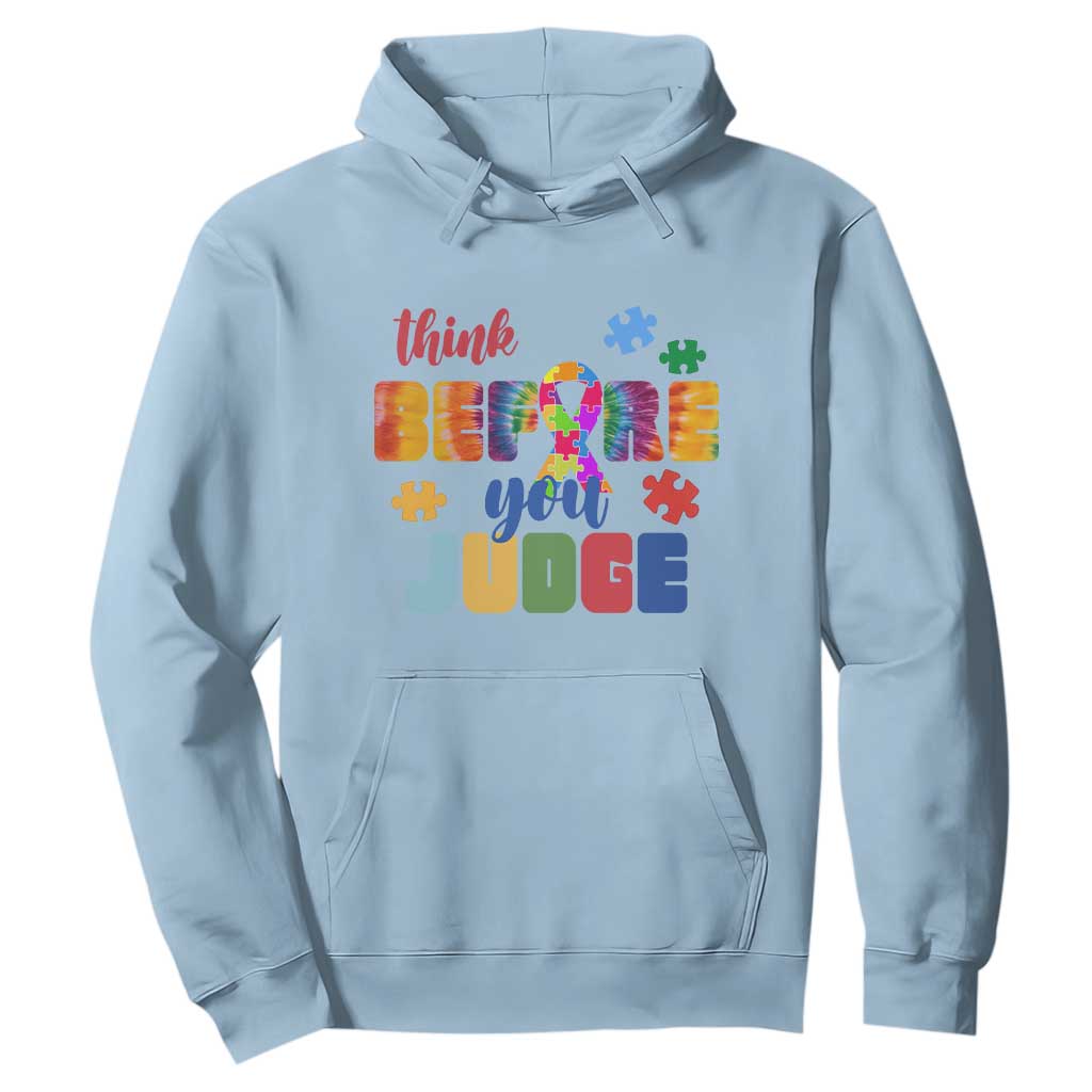 Autism Acceptance Hoodie Think Before You Judge Autistic Support