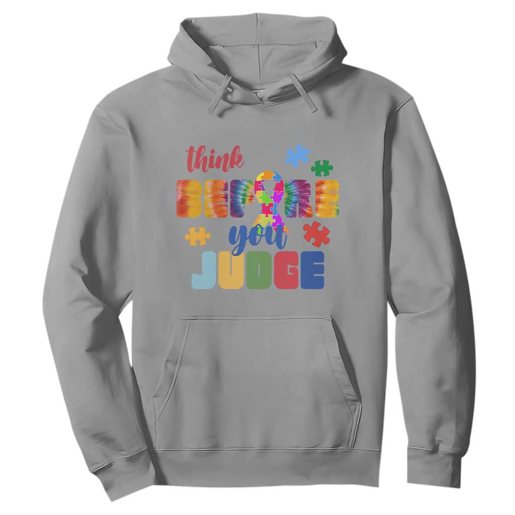 Autism Acceptance Hoodie Think Before You Judge Autistic Support