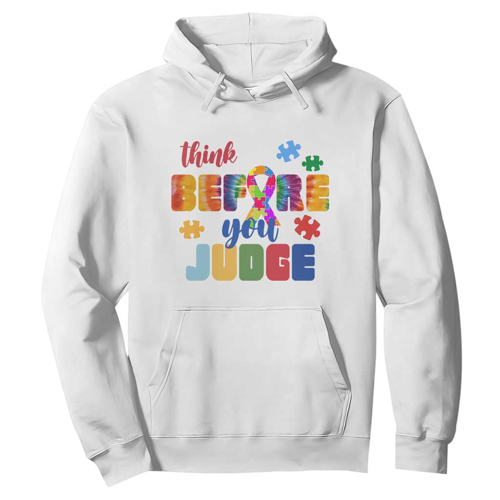 Autism Acceptance Hoodie Think Before You Judge Autistic Support