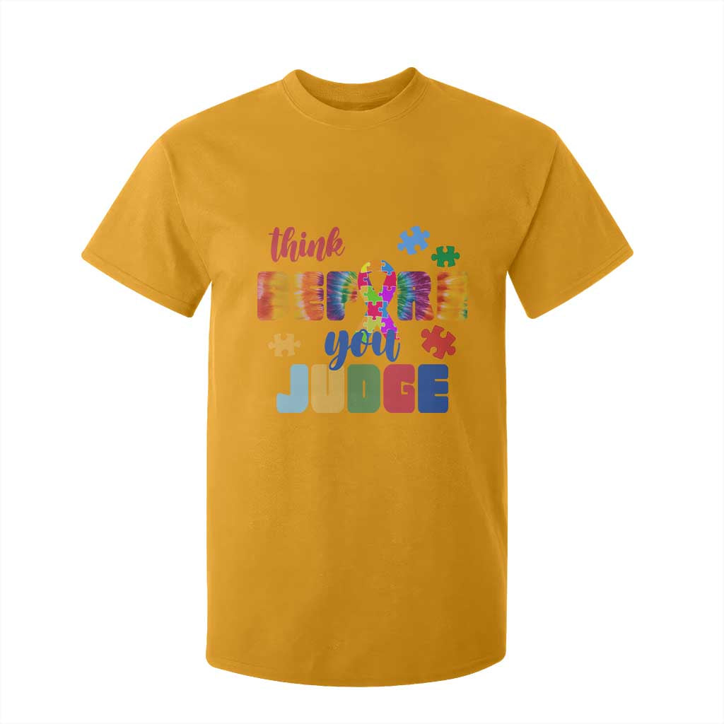 Autism Acceptance T Shirt For Kid Think Before You Judge Autistic Support