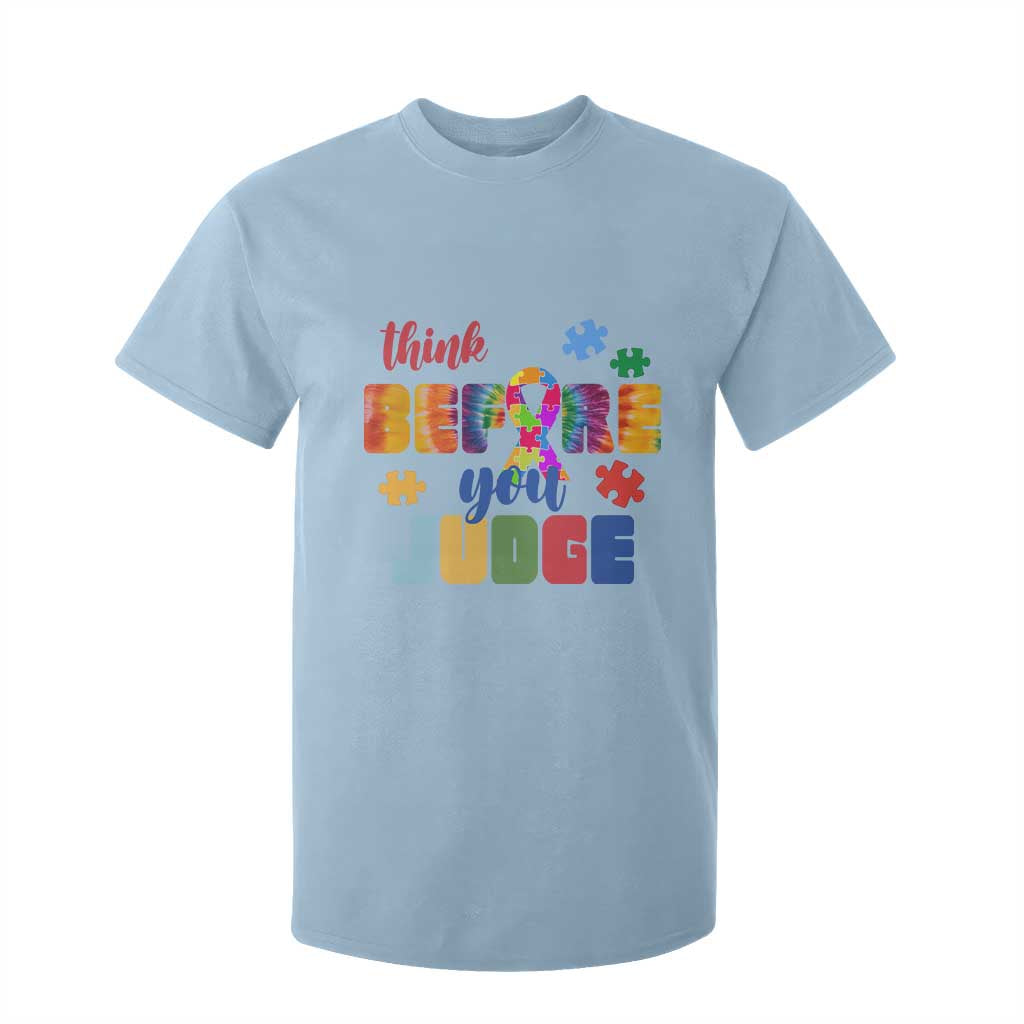 Autism Acceptance T Shirt For Kid Think Before You Judge Autistic Support