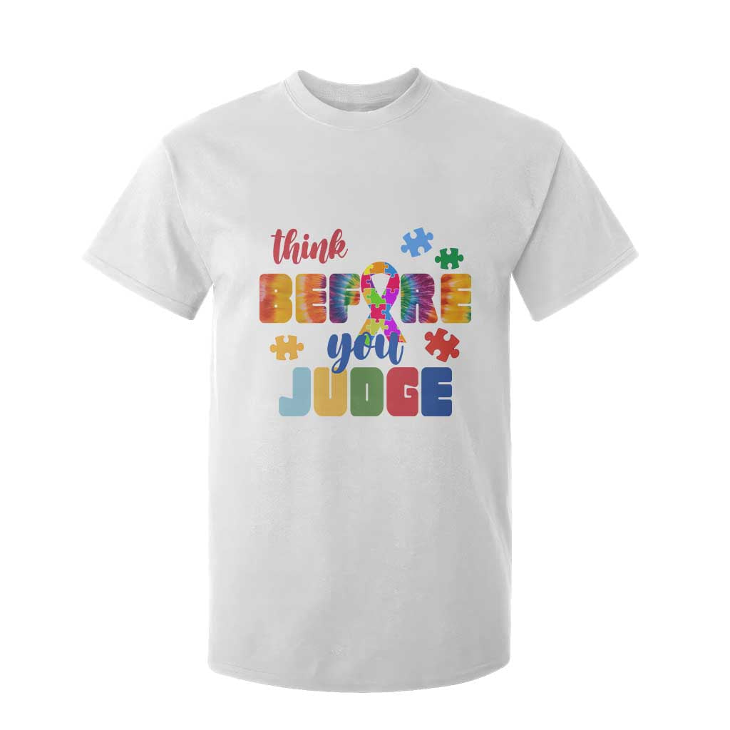 Autism Acceptance T Shirt For Kid Think Before You Judge Autistic Support
