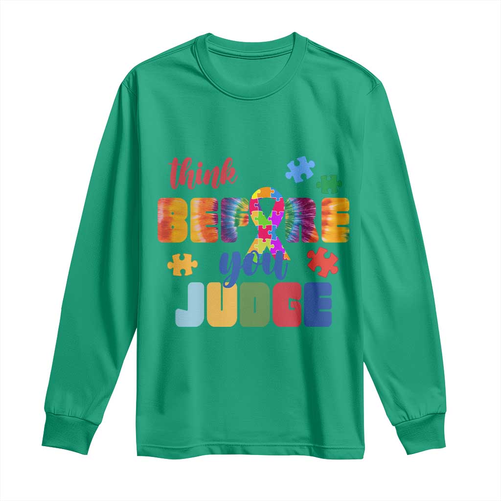 Autism Acceptance Long Sleeve Shirt Think Before You Judge Autistic Support