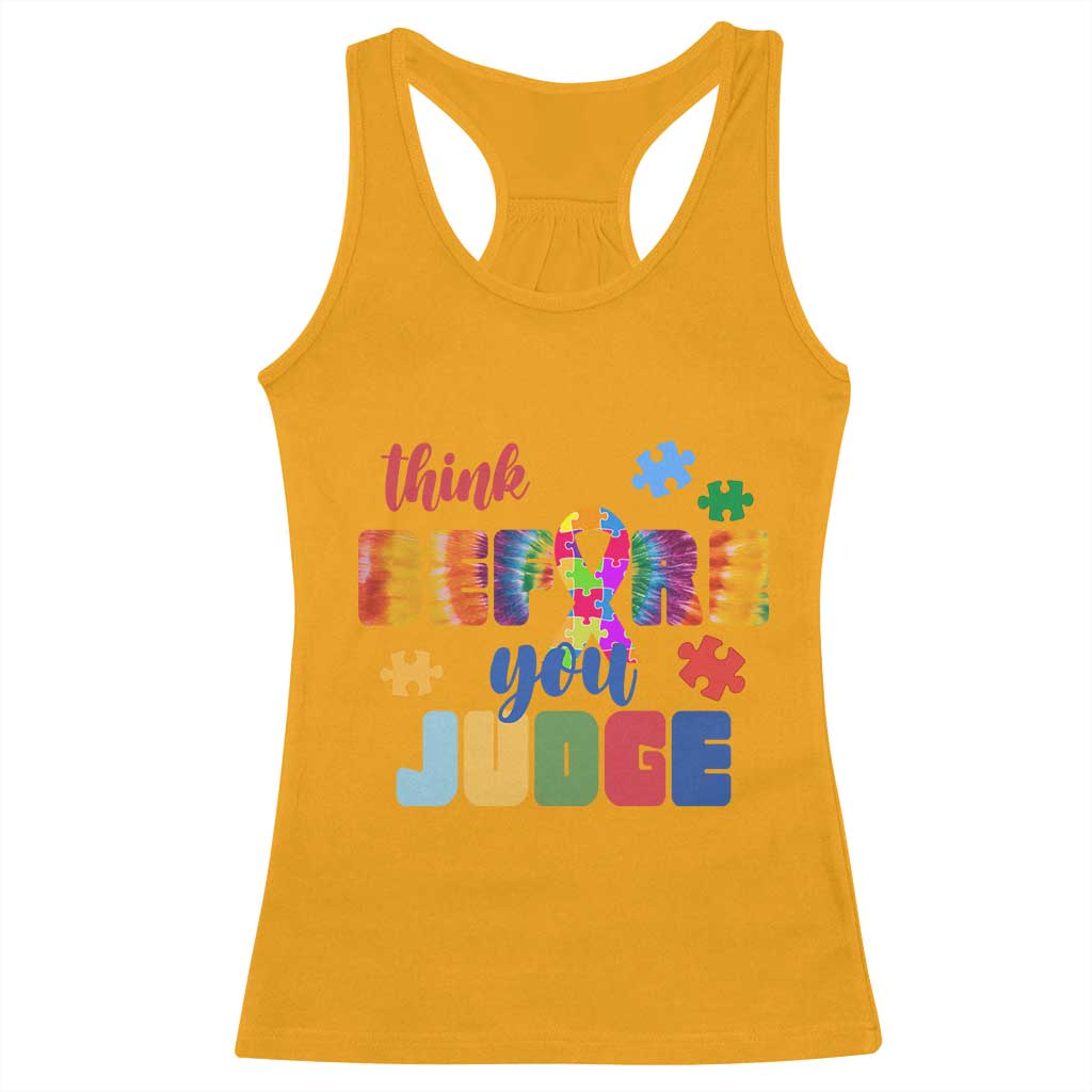 Autism Acceptance Racerback Tank Top Think Before You Judge Autistic Support